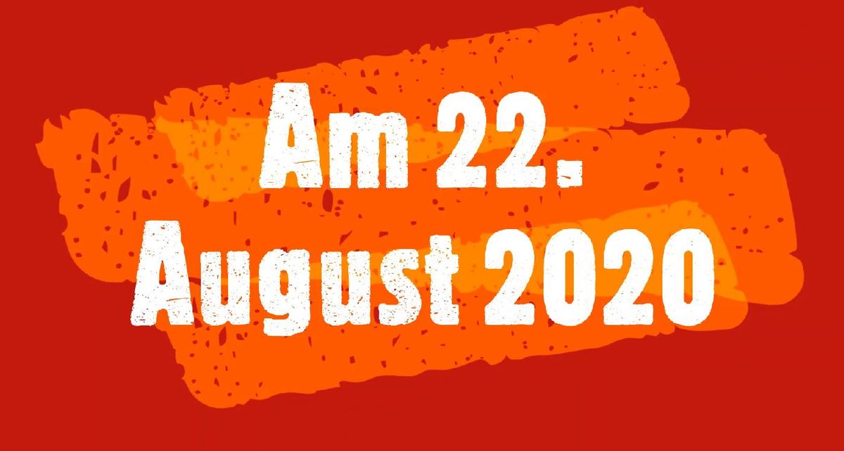 22. August 20